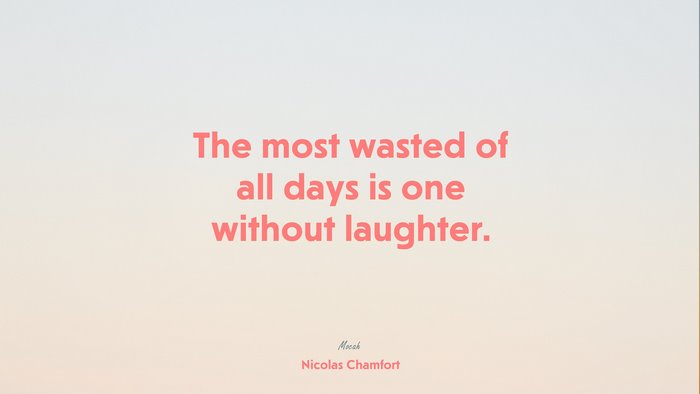  with quote on life, Nicolas Chamfort quote