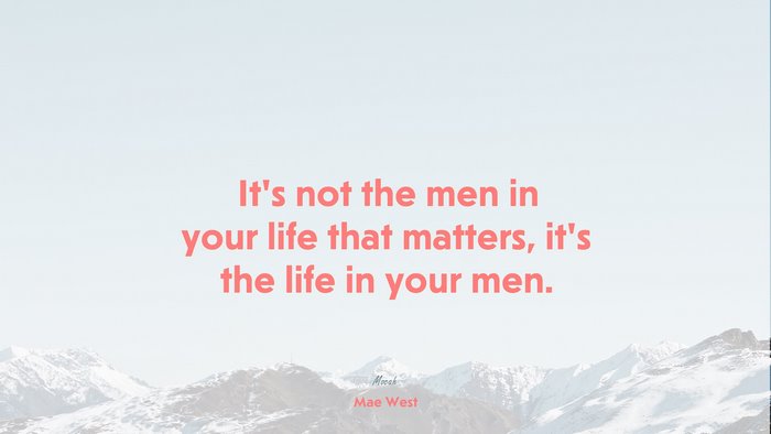 beautiful quote life, Mae West quote
