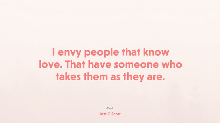  quote about life, Jess C Scott quote