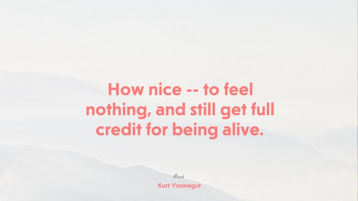 life quote and sayings, Kurt Vonnegut quote