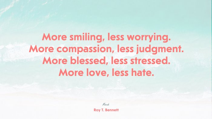 beautiful life quote, Roy T. Bennett quote