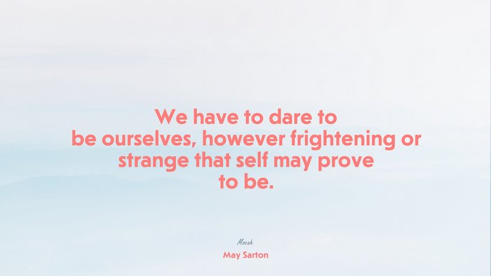 beautiful quote on life with, May Sarton quote