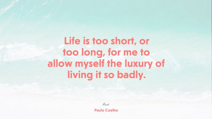 quote about life, Paulo Coelho quote