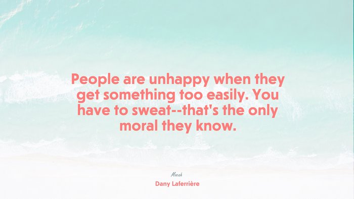 life quote and sayings, Dany Laferrière quote