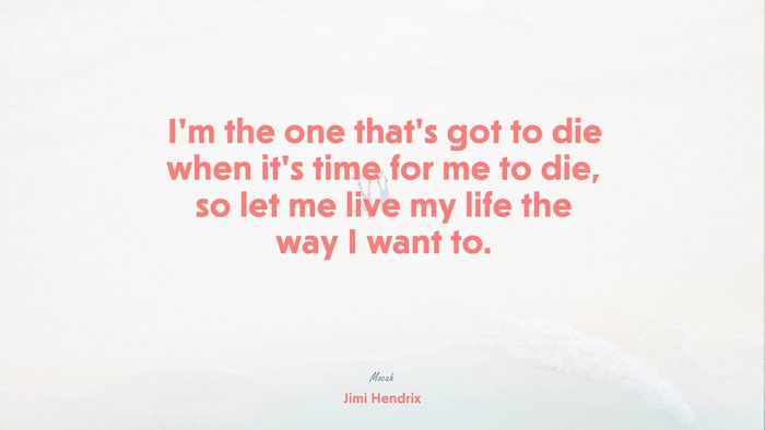 quote on life hd, Jimi Hendrix quote