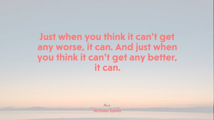 beautiful life with quote, Nicholas Sparks quote
