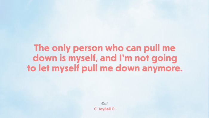 best quote of life, C. JoyBell C. quote