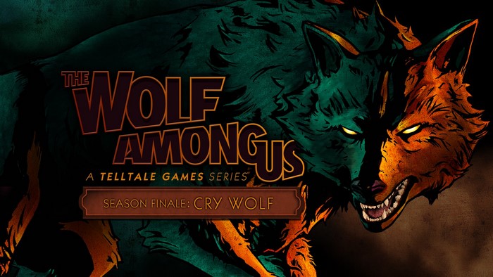 The Wolf Among Us Season Finale: Cry Wolf