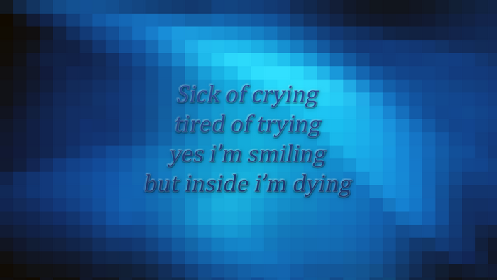 Quote about crying, trying, smiling, and dying