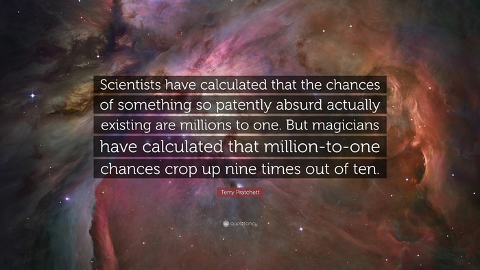Terry Pratchett quote about chances and magicians