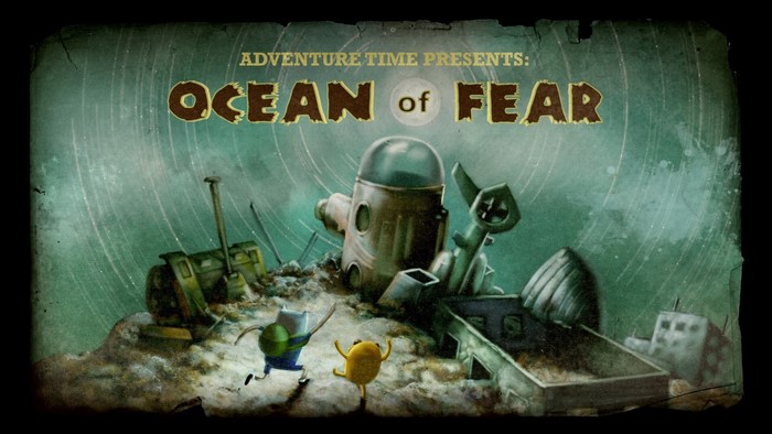 Adventure Time Presents: Ocean of Fear