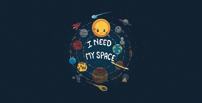 Solar System planets and sun with text I NEED MY SPACE