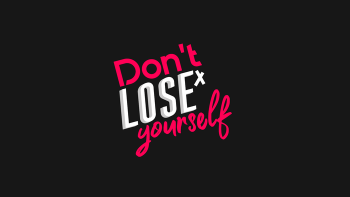Don't Lose Yourself phrase