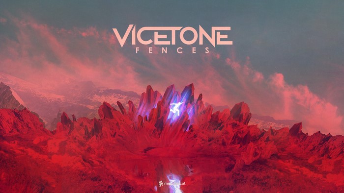 Vicetone Fences Monstercat 4K