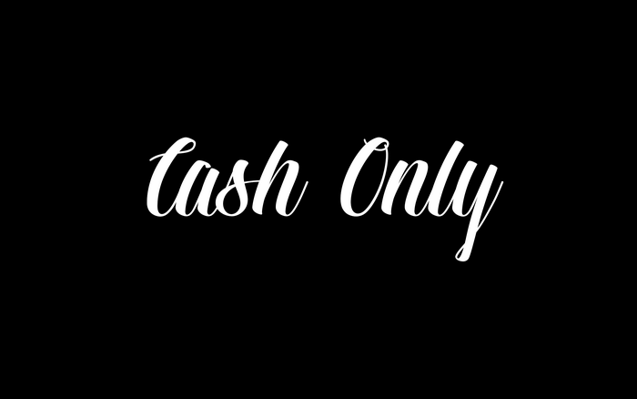 Cash Only text in white calligraphy