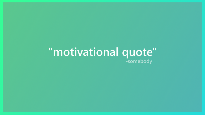 Motivational quote on a gradient background