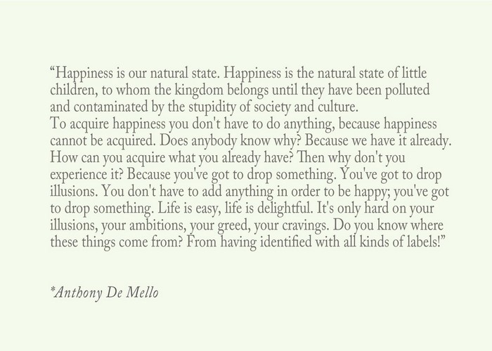 Quote by Anthony De Mello about happiness