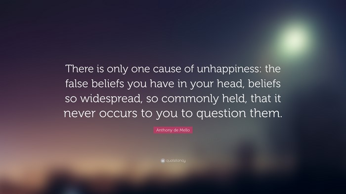 Quote by Anthony de Mello about unhappiness