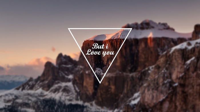 But I Love You text over mountain landscape