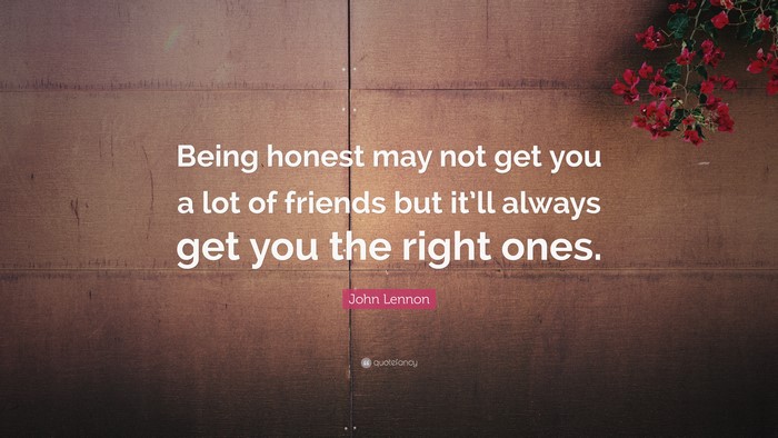 John Lennon quote about honesty and friends on a wall