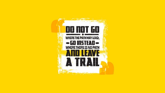 Motivational Quote About Leaving a Trail