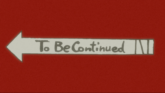 To Be Continued arrow