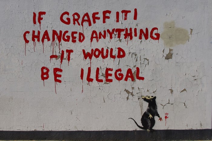 Banksy graffiti: "If graffiti changed anything it would be illegal"