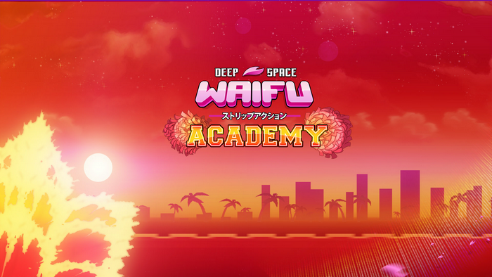 Deep Space Waifu Academy