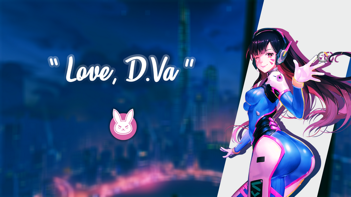 D.Va from Overwatch with text "Love, D.Va"