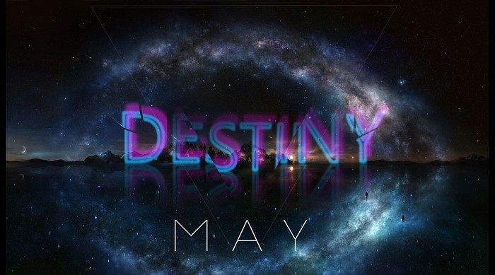 Destiny May typography over galaxy