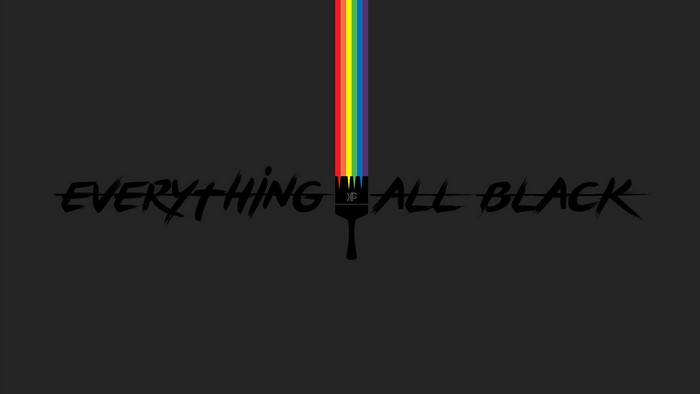 Everything All Black text with rainbow paint brush