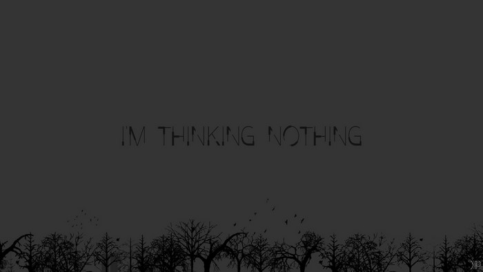 I'm Thinking Nothing Typography Minimalist Trees