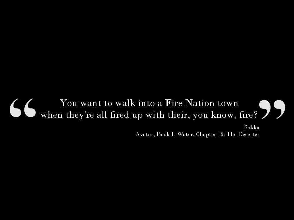 Sokka from Avatar The Last Airbender quote HD Wallpaper