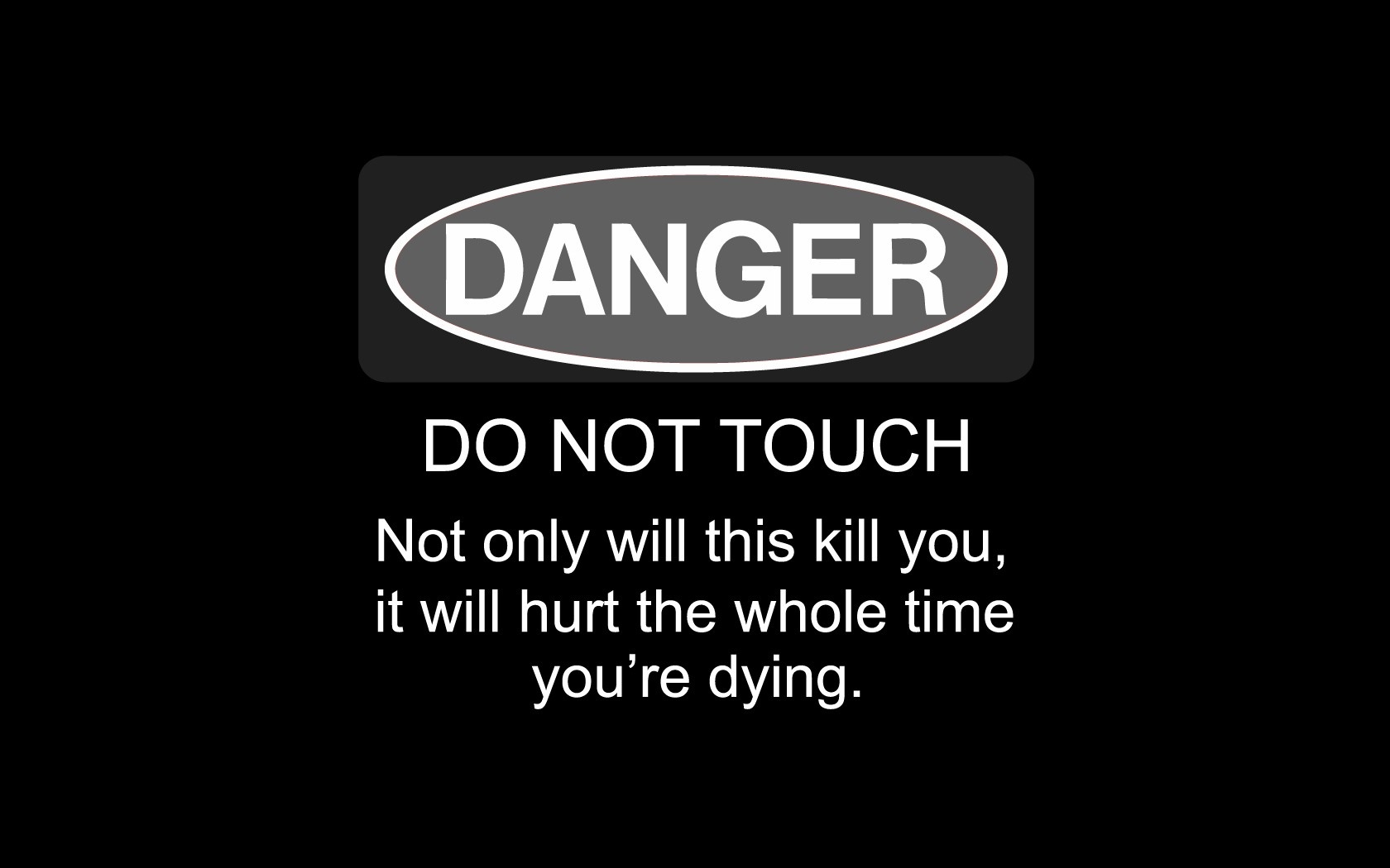 Danger Do Not Touch Warning Sign HD Wallpaper