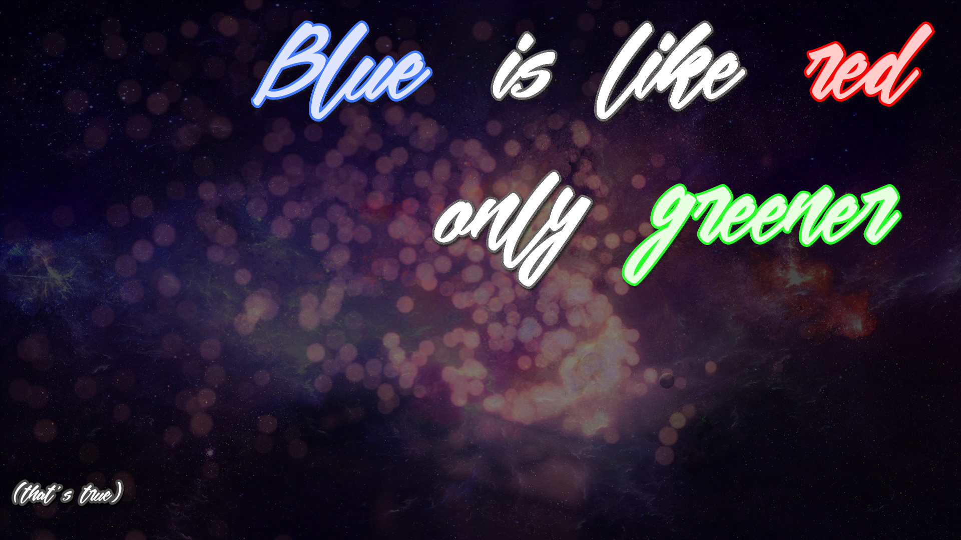 Blue is like red only greener text HD Wallpaper