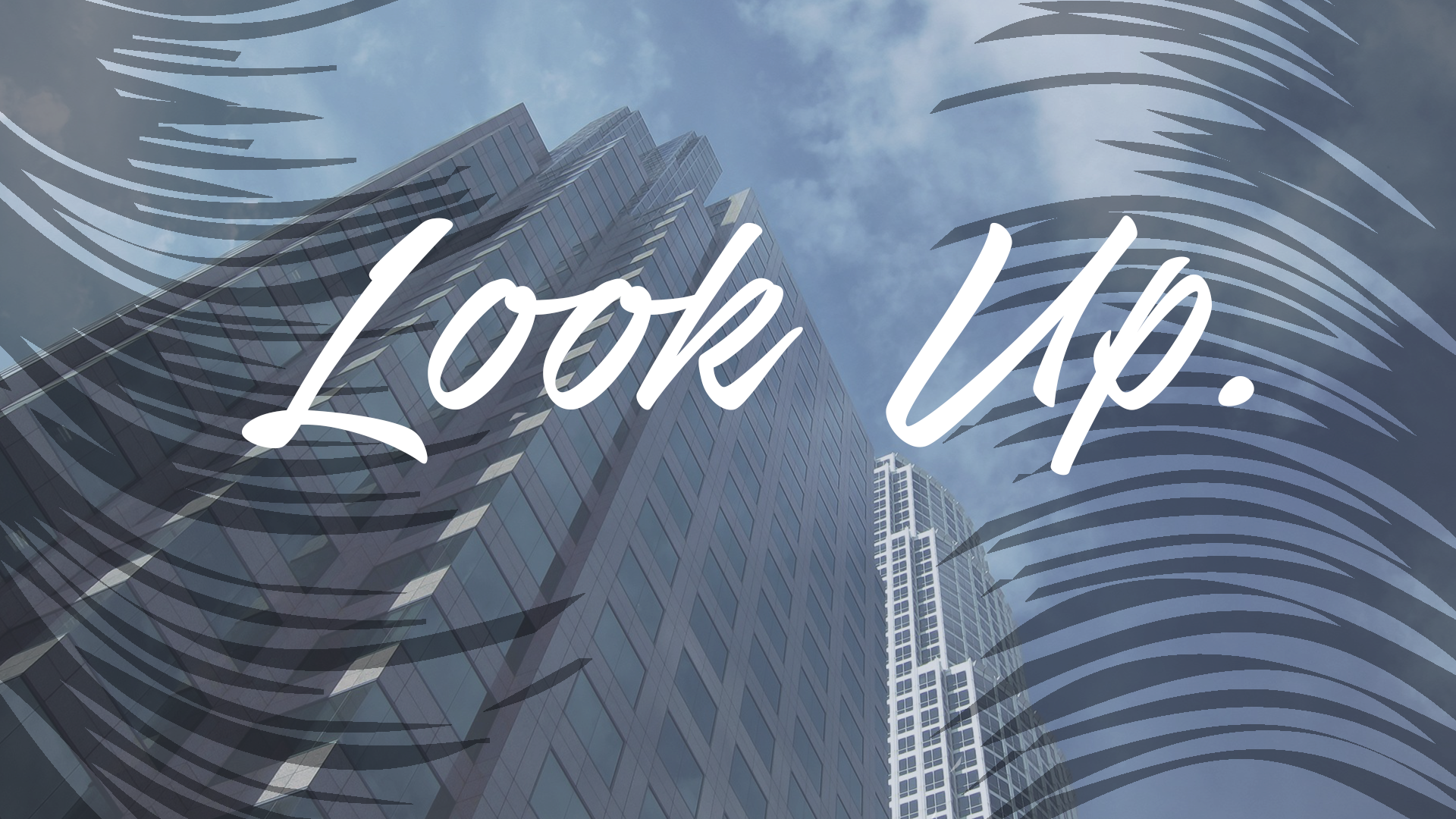 Look Up. Text Over Skyscrapers HD Wallpaper