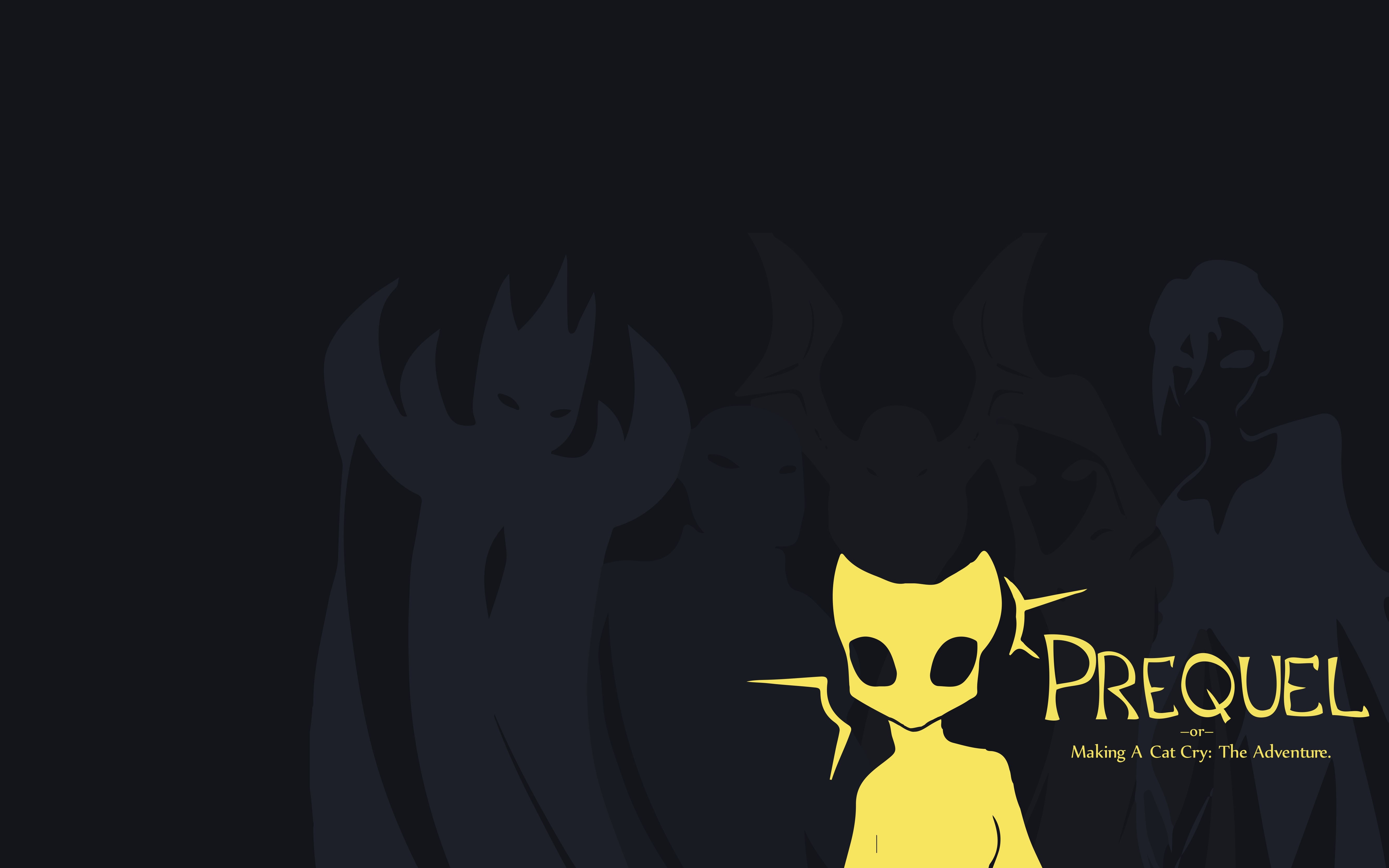 Prequel or Making A Cat Cry: The Adventure. HD Wallpaper