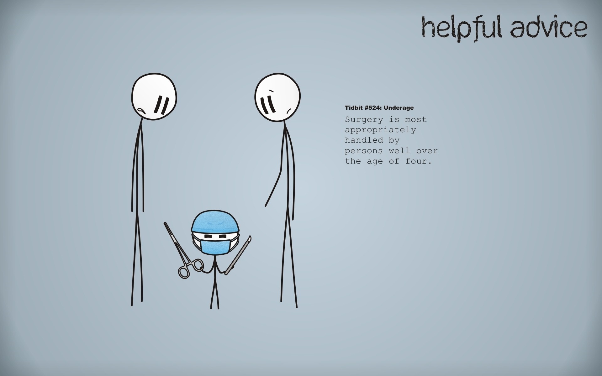 Helpful Advice: Underage Surgery HD Wallpaper