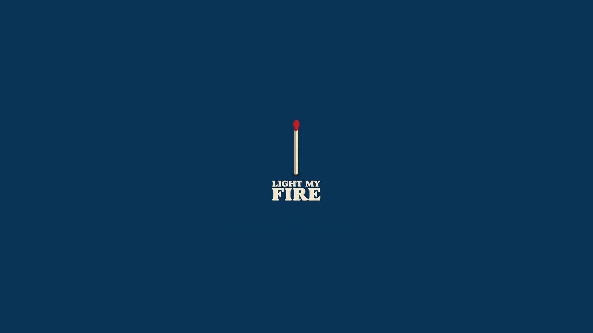 Minimalist match with text "LIGHT MY FIRE" HD Wallpaper