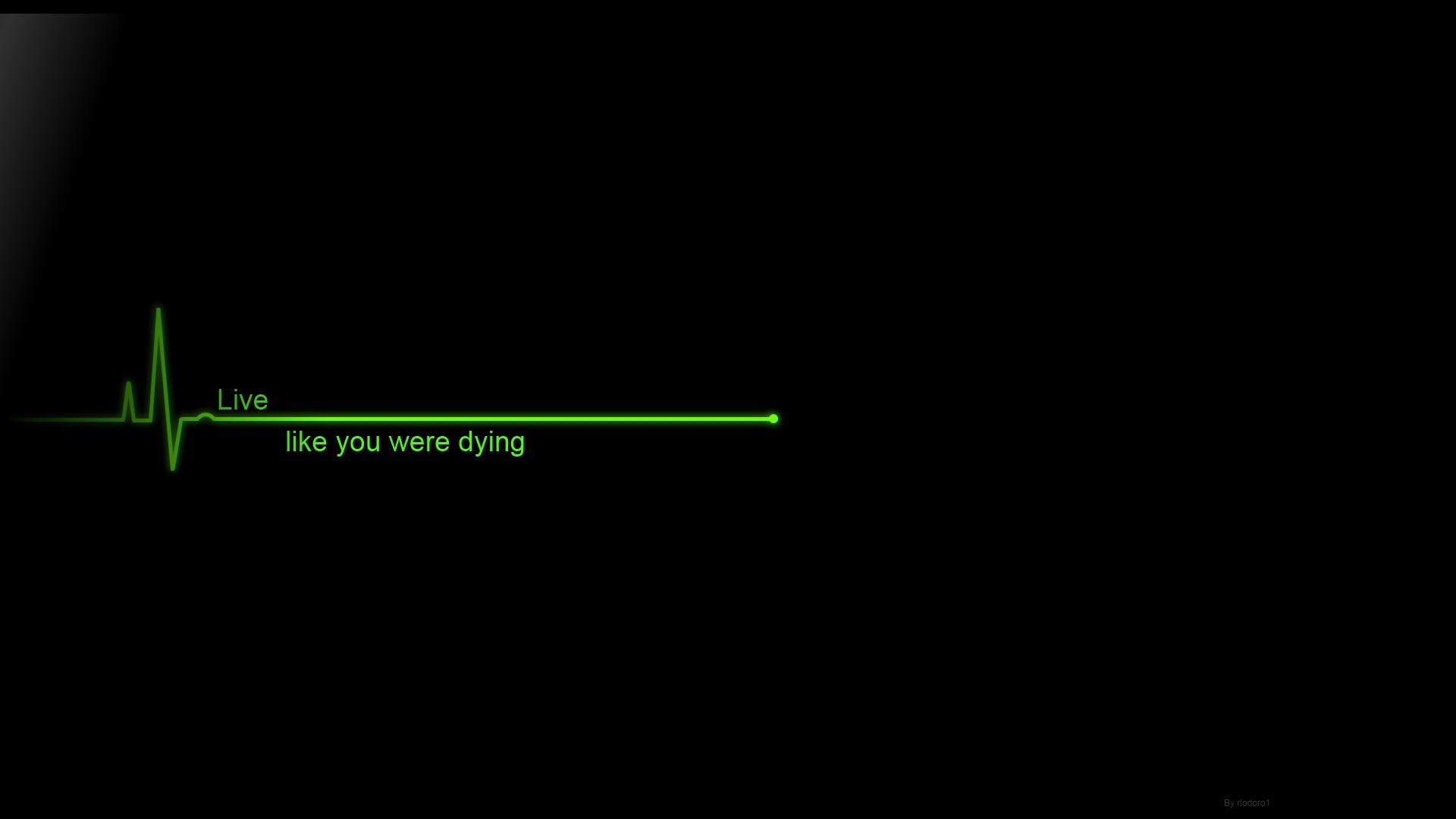 Live like you were dying text on electrocardiogram HD Wallpaper