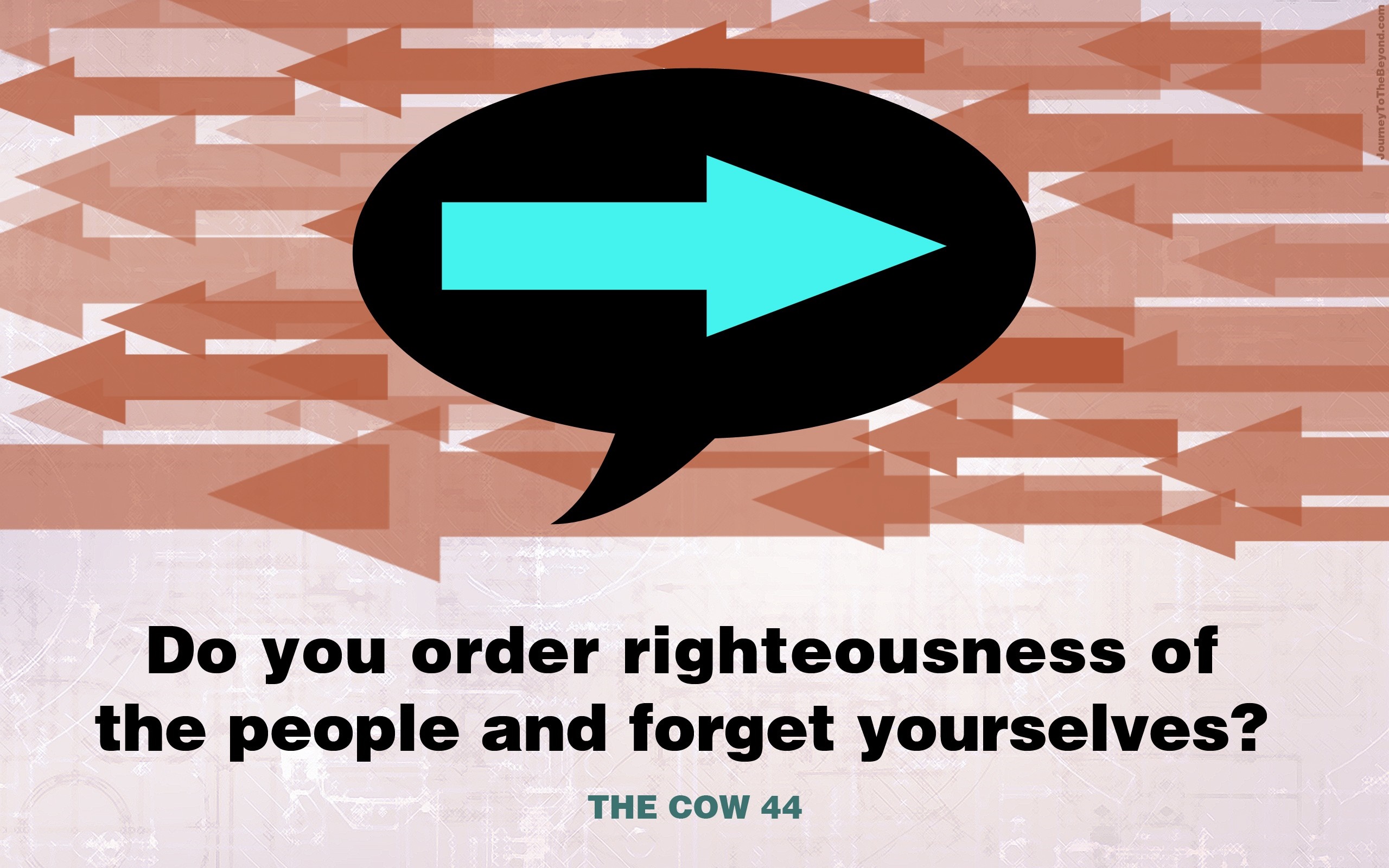 Do you order righteousness of the people and forget yourselves? The Cow 44 HD Wallpaper