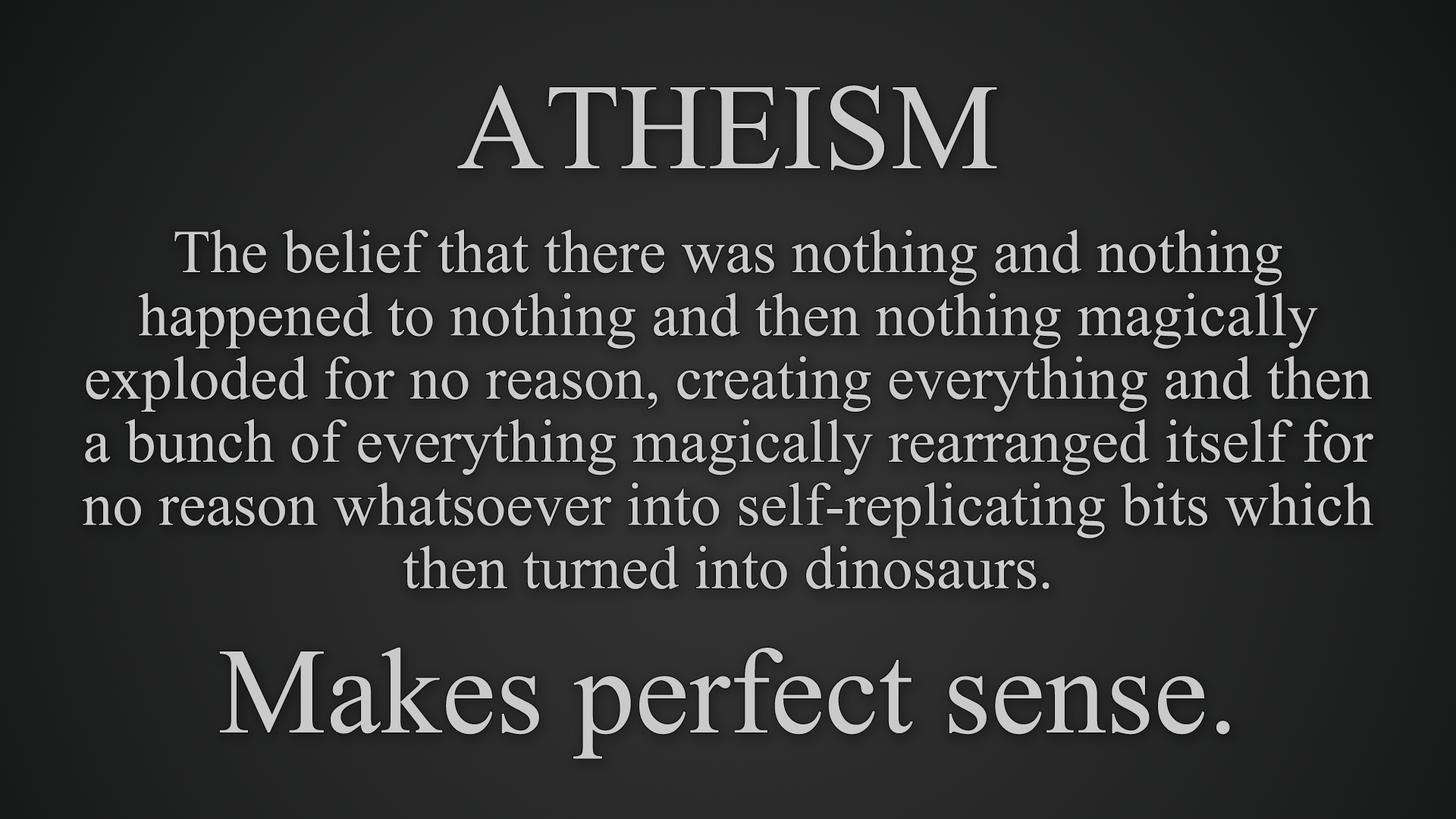 Atheism quote about creation and dinosaurs HD Wallpaper