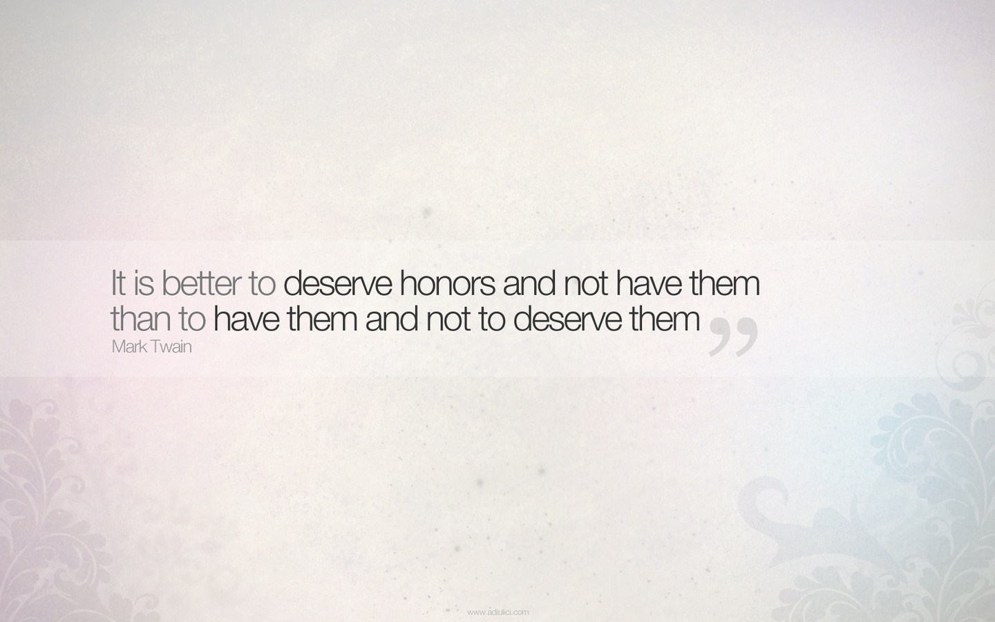 Quote by Mark Twain about deserving honors HD Wallpaper