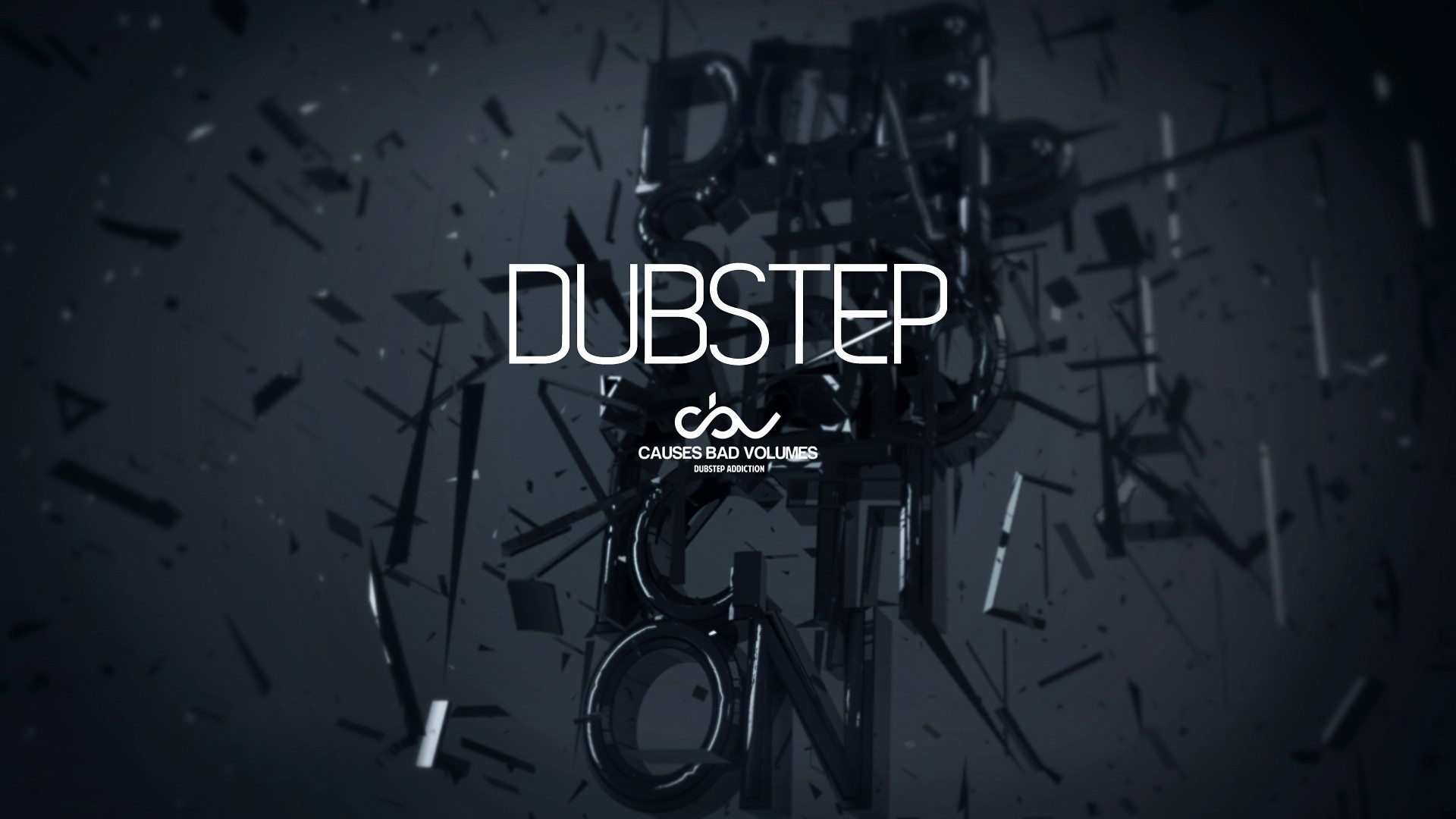 Dubstep Causes Bad Volumes Dubstep Addiction text HD Wallpaper