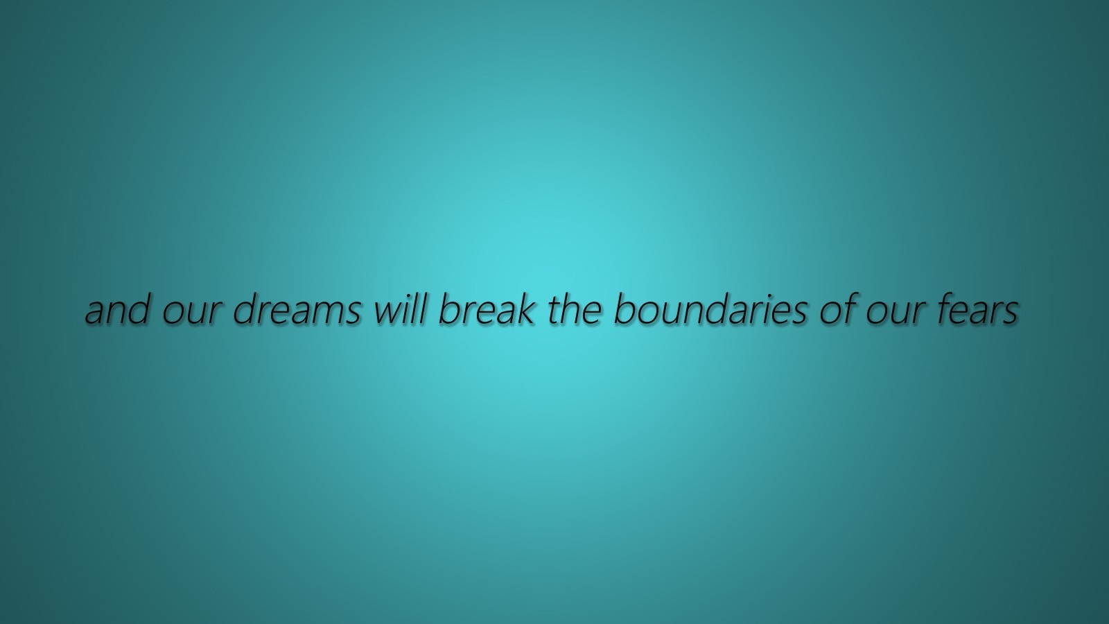 Quote about dreams breaking boundaries of fears HD Wallpaper