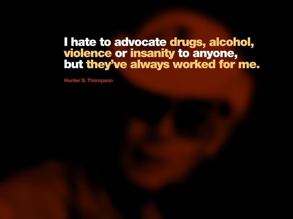 Quote by Hunter S. Thompson HD Wallpaper