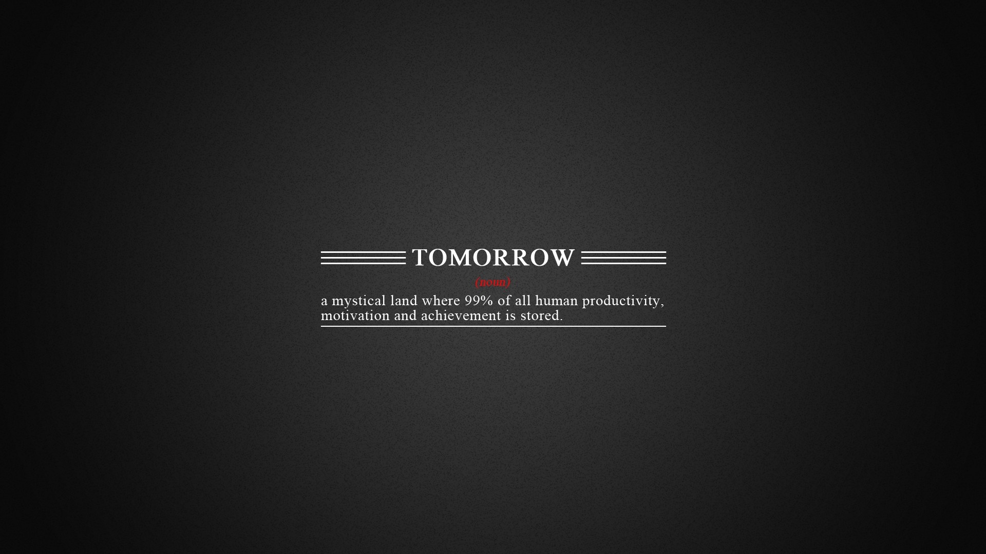Tomorrow definition quote HD Wallpaper