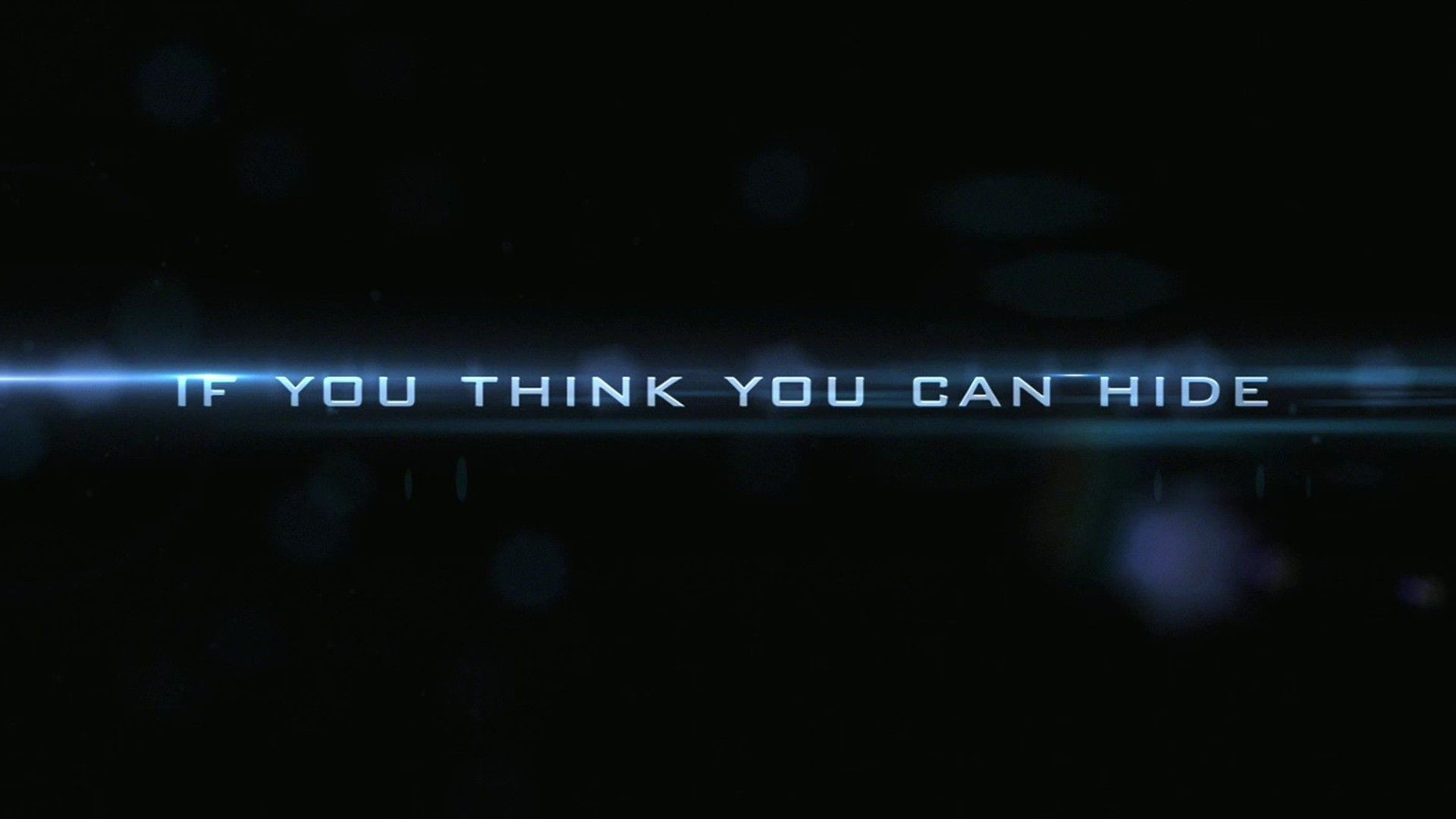 IF YOU THINK YOU CAN HIDE quote HD Wallpaper