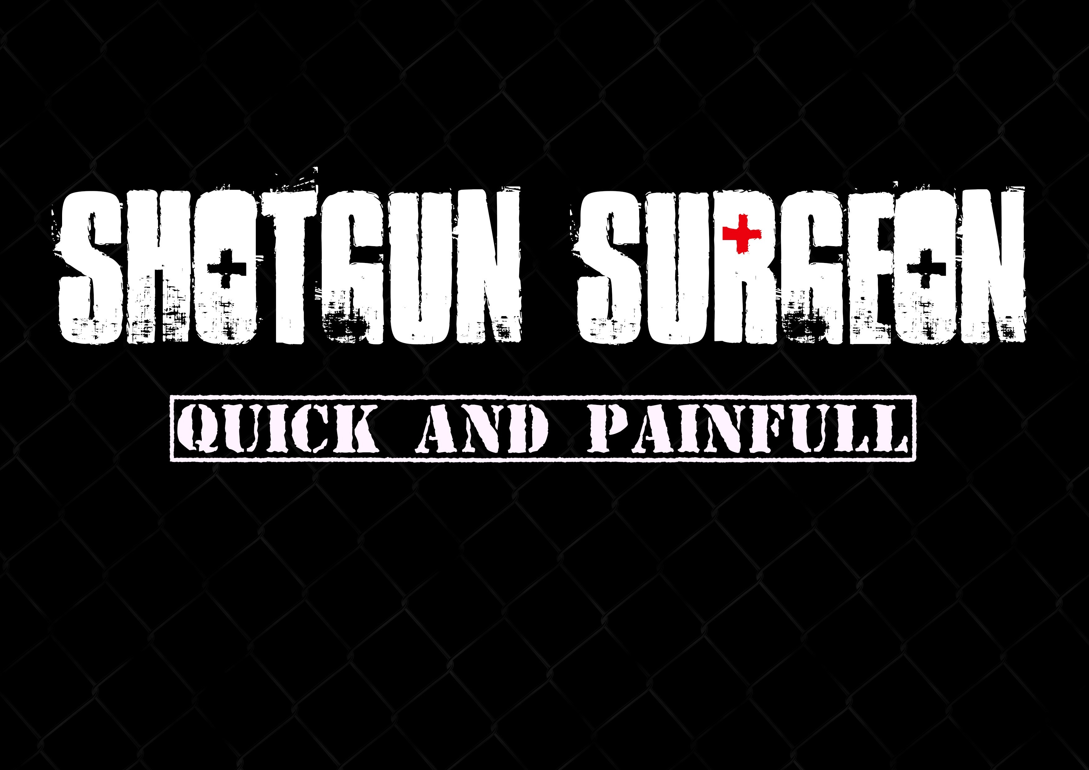 Shotgun Surgeon Quick and Painfull Typography HD Wallpaper