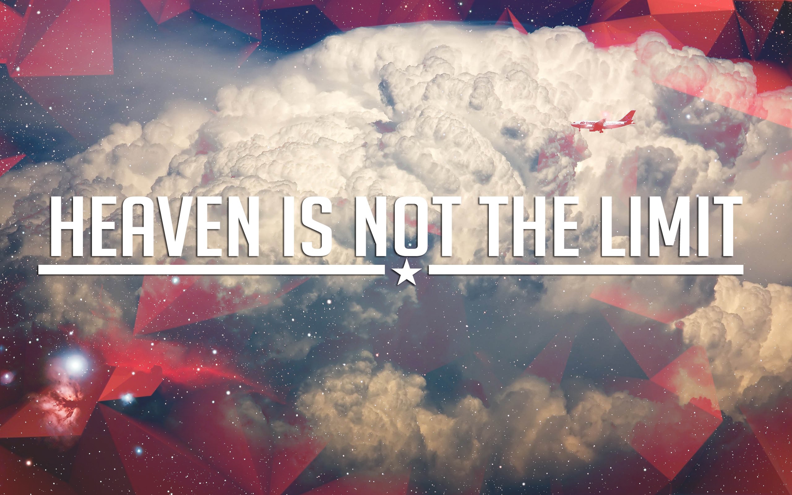 Heaven Is Not The Limit Quote Artwork HD Wallpaper